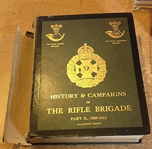 HISTORY AND CAMPAIGNS OF THE RIFLE BRIGADE. PART II, 1809-1813