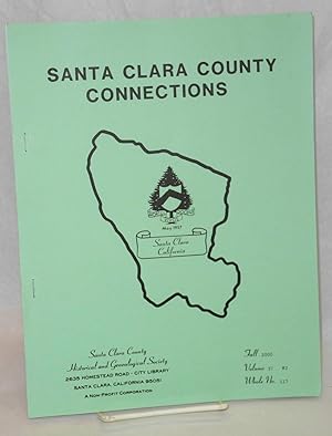 Santa Clara County Connections: vol. 37, #2, whole number 117, Fall 2000