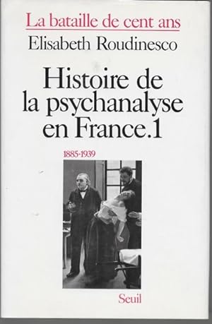 Histoire de la psychanalyse en France.
