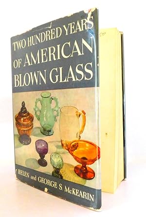 Two Hundred Years of American Blown Glass