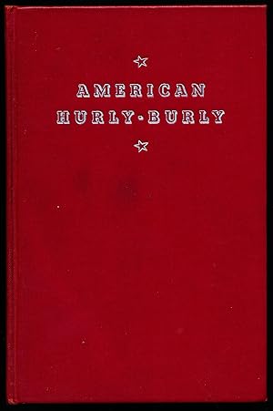 AMERICAN HURLY-BURLY