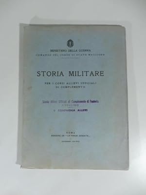 Ministero della guerra Comando del Corpo di Stato Maggiore - Storia militare per i corsi allievi ...
