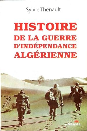 Histoire de La Guerre D'indépendance Algérienne
