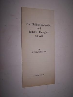 The Phillips Collection and Related Thoughts on Art A Radio Talk