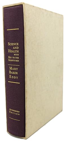 SCIENCE AND HEALTH WITH KEY TO THE SCRIPTURES