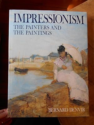 IMPRESSIONISM: The painters and the paintings