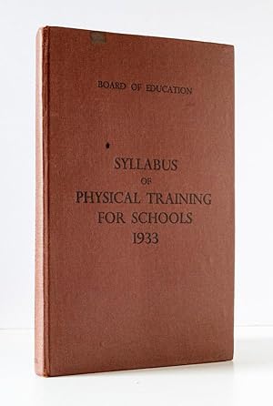 Syllabus of Physical Training for Schools 1933
