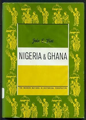 NIGERIA & GHANA: The Modern Nations in Historical Perspective