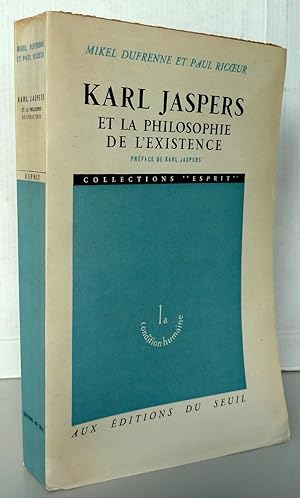 Karl Jaspers et la philosophie de l'existence