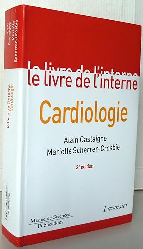 Cardiologie le livre de l'interne