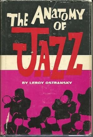 The Anatomy of Jazz