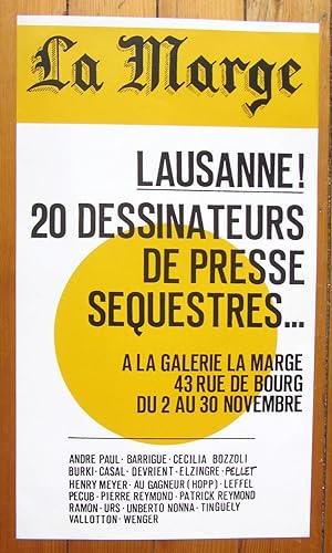 Lausanne: 20 dessinateurs de presse séquestrés. à la galerie La Marge