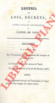 Recueil des lois, décrets, et autres actes du gouvernement du Canton de Vaud, et des actes de la ...