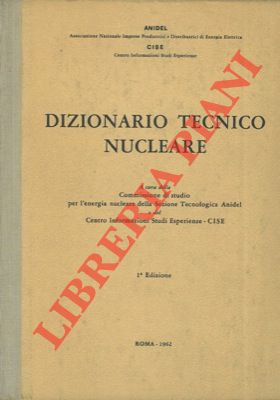 Dizionario tecnico nucleare.