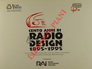 Cento anni di Radio & Design 1895 - 1995.