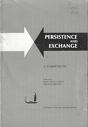 Persistence and exchange: Papers from a symposium on ecological problems of the traditional socie...
