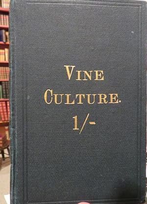 Vine Culture Under Glass