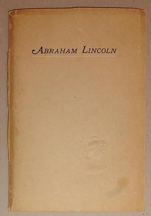 Abraham Lincoln; An Appreciation