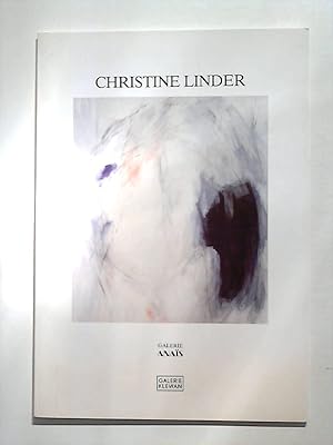 Christine Linder. Galerie Anäis, Galerie Klewann.
