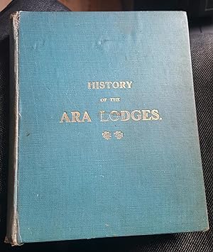 The History of the Ara Lodges.