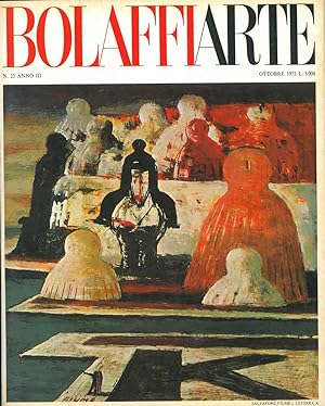 Bolaffiarte, rivista mensile di informazioni. Anno III, n. 23, aottobre 1972. Direttore Umberto A...