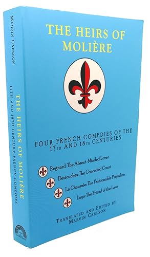 THE HEIRS OF MOLIÈRE : Four French Comedies of the 17th and 18th Centuries, Regnard: the Absent-M...