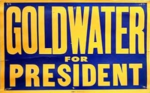 Goldwater for President.