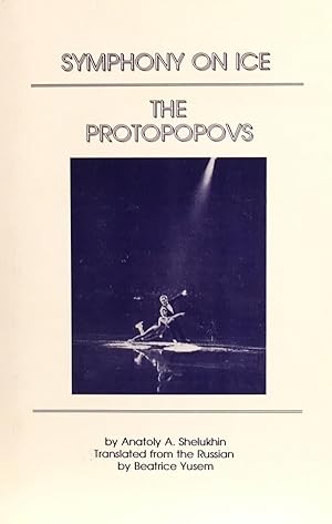 Symphony on Ice: The Protopopovs