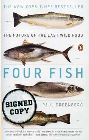 Four Fish: The Future of the Last Wild Food.