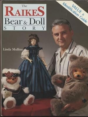 Raikes Bear and Doll Story