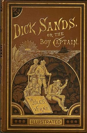Dick Sands, Or The Boy Captain
