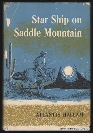 Star Ship on Saddle Mountain.