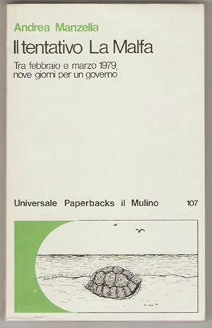 Il Tentativo La Malfa. Tra febbraio e marzo 1979, nove giorni per un governo.