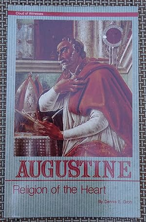 Augustine: Religion of the Heart