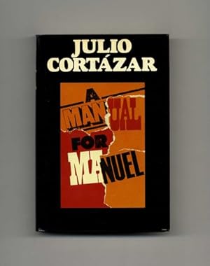 A Manual For Manuel - 1st US Edition/1st Printing