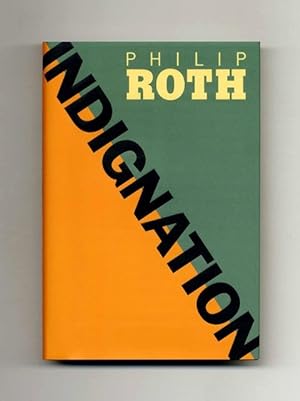 Indignation - 1st Edition/1st Printing