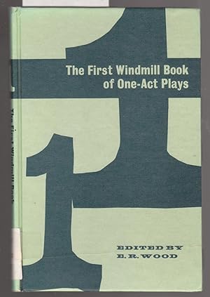 The First Windmill Book of One - Act Plays