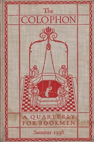 The Colophon New Series. A Quarterly for Bookmen. Summer 1938. Volume III, Number 3