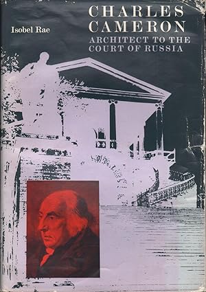 CHARLES CAMERON: Architect to the Court of Russia