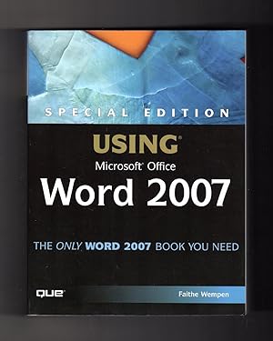 Special Edition Using Microsoft Office Word 2007. First Edition, First Printing
