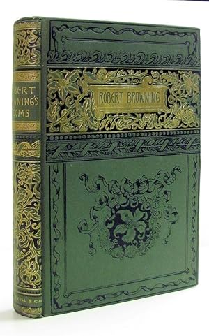 Selections from the Poetical Works of Robert Browning. From the Sixth London Edition
