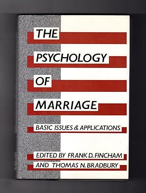 The Psychology of Marriage: Basic Issues and Applications. First Edition, First Printing