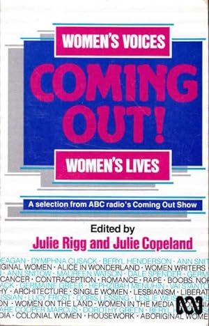Coming Out! Women's Voices, Women's Lives: A Selection from ABC Radio's Coming Out Show