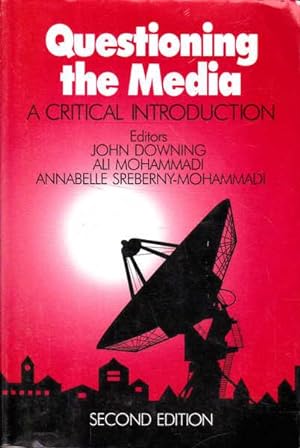 Questioning the Media: A Critical Introduction