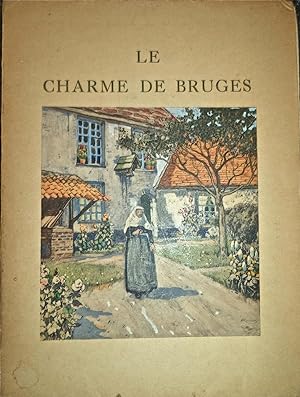 Le charme de Bruges, avec des illustrations en couleurs de H. Cassiers,