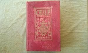 Chile en 1910 - Edicion del centenario de la independencia. Obra precedida de un estudio del seno...