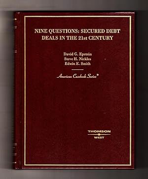 Nine Questions: Secured Debt Deals in the 21st Century (American Casebook Series)