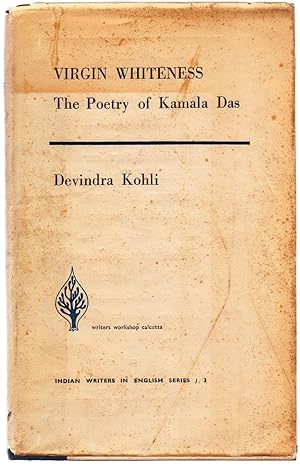 Virgin Whiteness: The Poetry of Kamala Das