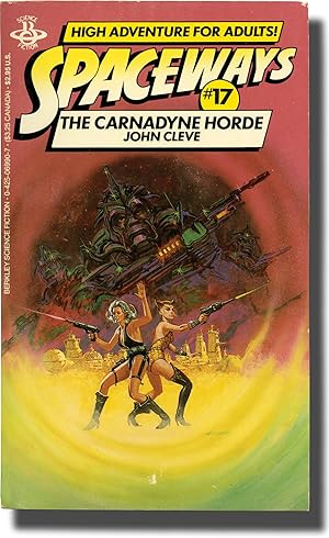 Spaceways Volume 17: The Carnadyne Horde (First Edition)