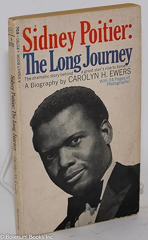 The long journey; a biography of Sidney Poitier